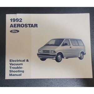 1992 Ford Aerostar Van Electrical and Vacuum Trouble‎ Shooting Service Manual